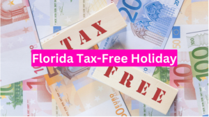 Florida Freedom Month Tax Holiday
